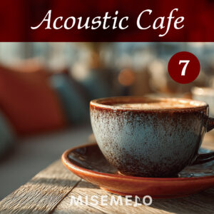 【10曲】カフェに自然になじむ   アコースティックギター Vol.07