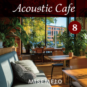 【10曲】カフェに自然になじむ   アコースティックギター Vol.08